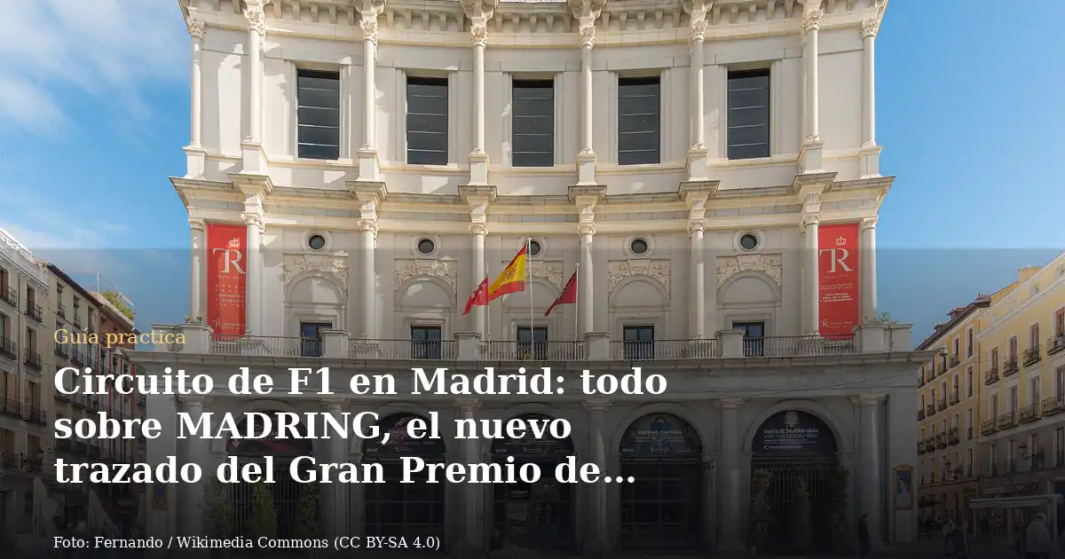 Circuito de F1 en Madrid: todo sobre MADRING, el nuevo trazado del Gran Premio de España