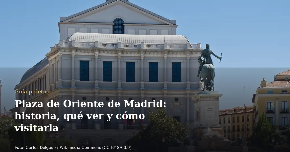 Plaza de Oriente de Madrid: historia, qué ver y cómo visitarla